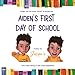 Aidens First Day of School