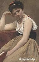 Interrupted Reading: Jean-Baptiste-Camille Corot Art Print (Blank Lined Journal) Notebook 1730818242 Book Cover