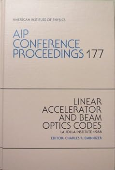 Hardcover Linear Accelerator and Beam Optics Codes (AIP Conference Proceedings, 177) Book