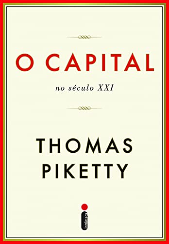 O Capital no Século XXI - Edição Exclusiva Amazon