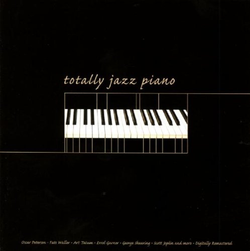 Totally Jazz Piano [Audio CD]