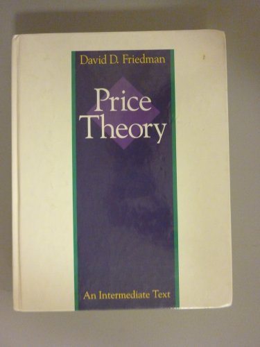 Price theory: An intermediate text 0538080507 Book Cover