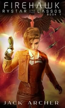 Paperback Firehawk: Rystar and the Lassos Book One Book