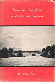 Hardcover TEARS AND LAUGHTER IN VIRGINIA AND ELSEWHERE (signed) Book