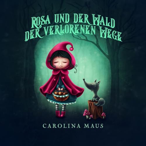 Diseño de la portada del título Rosa und der Wald der verlorenen Wege