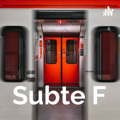 SUBTE F #06 | Qu&eacute; inc&oacute;modo, d&eacute;jame decirte...