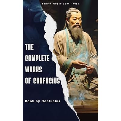 The Complete Works of Confucius