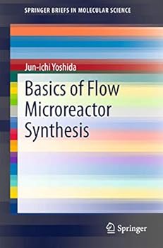 Paperback Basics of Flow Microreactor Synthesis Book