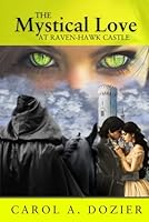 The Mystical Love At Raven-Hawk Castle B0CFCTC2R6 Book Cover