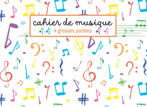 Cahier de Musique grosses portées: 4 portées par page pour enfant | carnet de partitions vierges pour débutant en solfège | 48 pages | petit format 21 x 15 cm