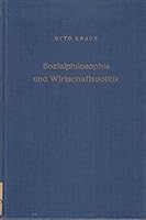 Sozialphilosophie Und Wirtschaftspolitik 3428008367 Book Cover
