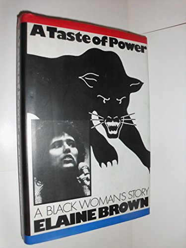 A Taste of Power: A Black Woman's Story