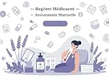  Registre Médicament Assistante Maternelle: Suivi des traitements et autorisations parentales