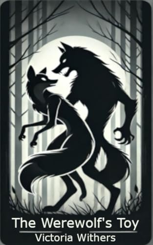 The Werewolf's Toy