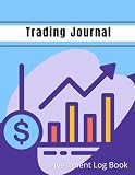 Trading Journal: Investment Log Book