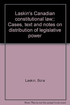 Paperback Laskin's Canadian constitutional law;: Cases, text and notes on distribution of legislative power Book