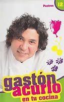 Gaston Acurio en tu cocina / potres-12 6124032368 Book Cover