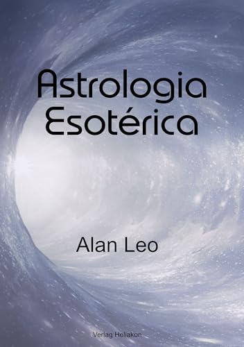 Astrologia Esotérica: Um estudo sobre a natureza humana