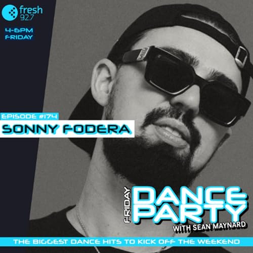 Page de couverture de Friday Dance Party #174 with Sonny Fodera & Carter Walsh