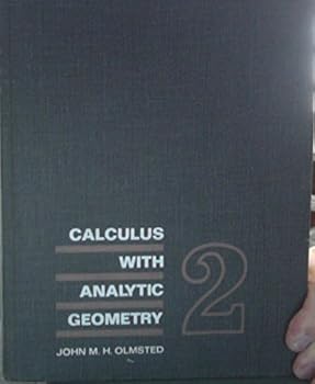 Hardcover Calculus With Analytic Geometry, TWO VOLUMES. John M.H. Olmsted. 1966 Edition Book