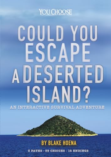 Could You Escape a Deserted Island?: An Interactive Survival Adventure (You Choose: Can You Escape?)