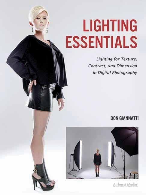 Lighting Essentials: Lighting for Texture, Contrast, and Dimension in Digital Photography