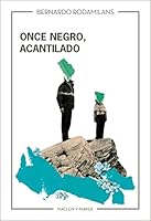 Once negro, acantilado 8412503058 Book Cover