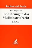  Einführung in das Medizinstrafrecht