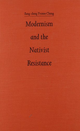 Modernism and the Nativist Resistance: Contemporary Chinese Fiction