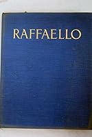 Raffaello: 150 Tavole in Rotocalco E 2 Tricromie B001Y4XVCA Book Cover