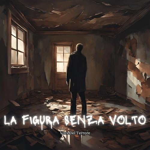 La Figura Senza Volto - Storie Horror