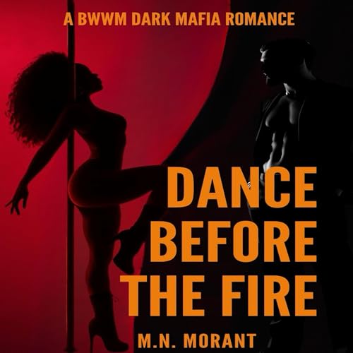Dance Before the Fire Audiolivro Por M.N. Morant capa
