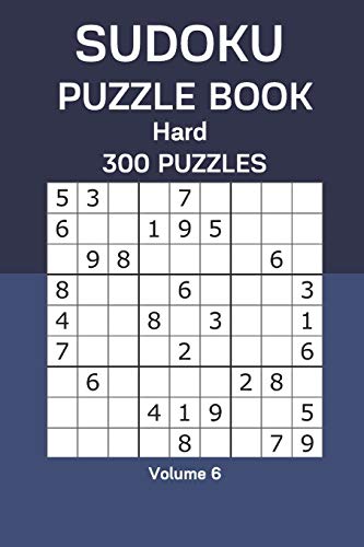 Sudoku Puzzle Book Hard: 300 Puzzles Volume 6 B08D4Y1Q8H Book Cover