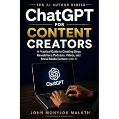 ChatGPT for Content Creators Audiolibro Por John Monyjok Maluth arte de portada
