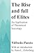 The Rise and Fall of Elites: An Application of Theoretical Sociology