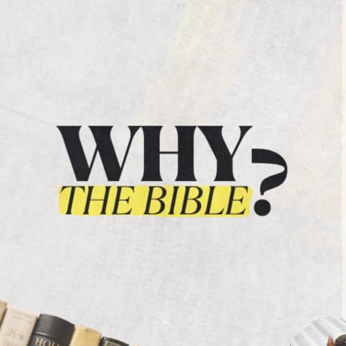 Why The Bible? - The 66 books that will change your life. | Tim Birdwell |