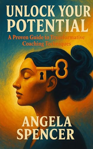 Unlock Your Potential: A Proven Guide to Transformative Coaching Techniques