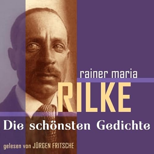 Couverture de Rainer Maria Rilke: Die sch&ouml;nsten Gedichte