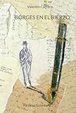  Borges en El Bierzo: Letras bercianas (y leonesas)