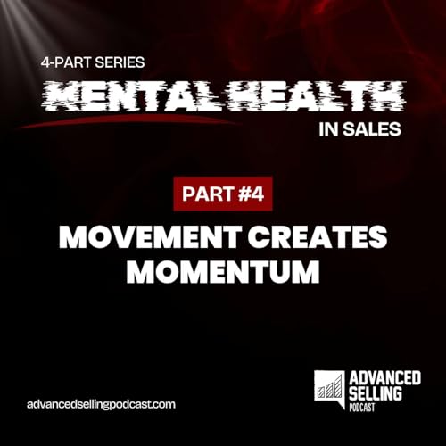 Mental Health in Sales: Movement Creates Momentum