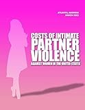 Costs of Intimate Partner Violence Against Women in the United States