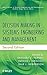 Decision Making in Systems Engineering and Management (Wiley Series in Systems Engineering and Management)