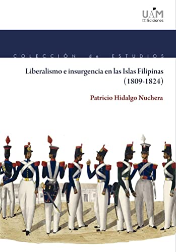 Liberalismo e insurgencia en las Islas Filipinas