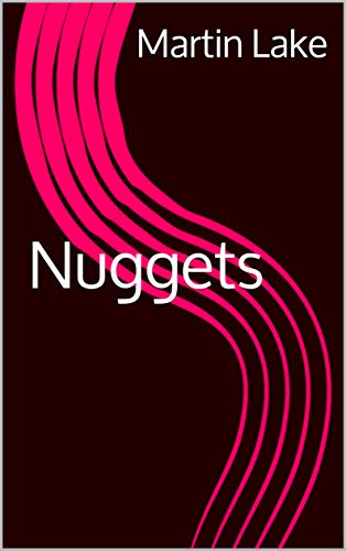 Nuggets (English Edition) - Lake, Martin