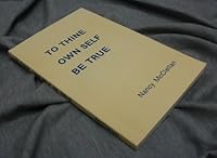 To Thine Own Self Be True 0931651131 Book Cover