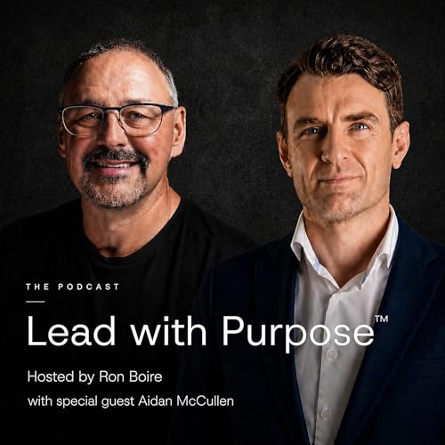 Aidan McCullen, A Life Leadership Journey [002]