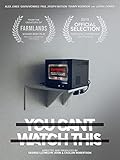You Can't Watch This
