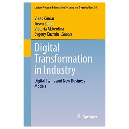 Digital Transformation in Industry: Digital Twins and New Business Models: 54