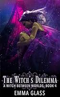 The Witch's Dilemma 1796440752 Book Cover