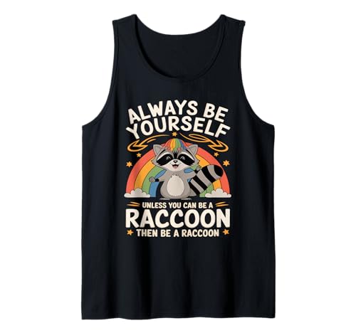 Cute Raccoon Funny Saying Raccoons Lovers Sarcastic Jokes Débardeur